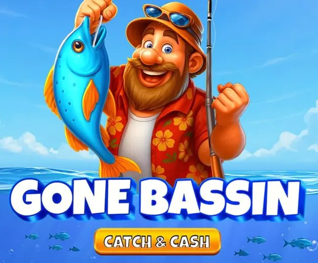 Gone Bassin: Catch & Cash